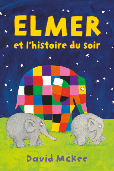 ELMER ET L'HISTOIRE DU SOIR