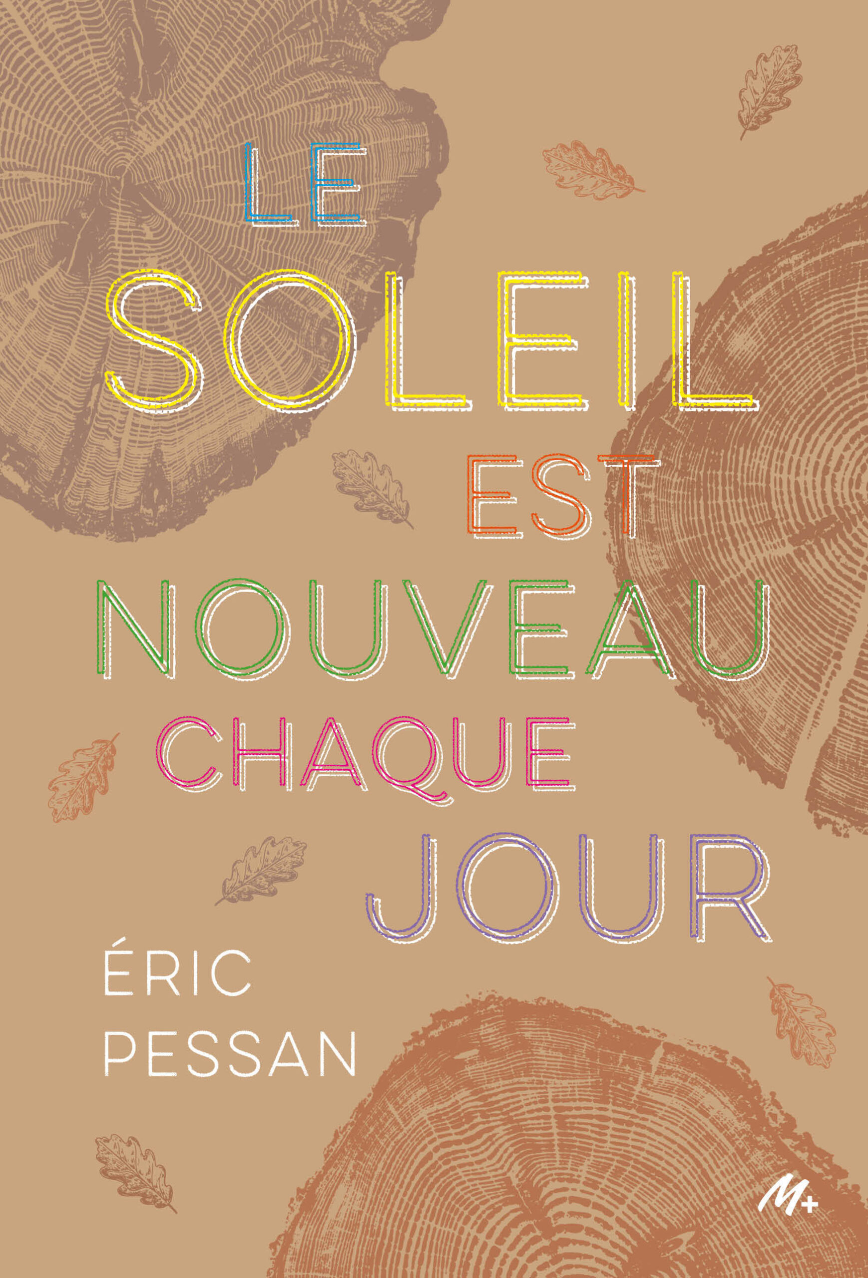 LE SOLEIL EST NOUVEAU CHAQUE JOUR