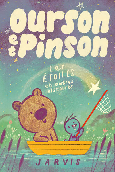 OURSON ET PINSON - TOME 2 - LES ETOILES ET AUTRES HISTOIRES