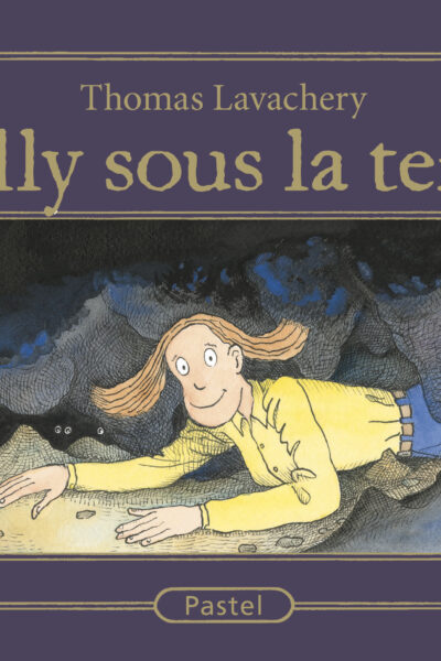 LILLY SOUS LA TERRE