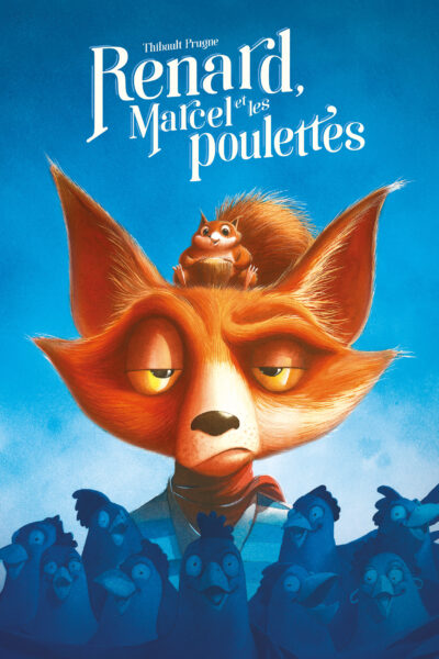 RENARD, MARCEL ET LES POULETTES
