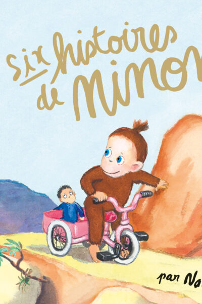 SIX HISTOIRES DE NINON