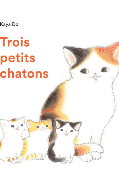 TROIS PETITS CHATONS