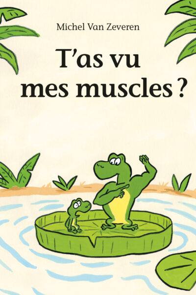 T'AS VU MES MUSCLES ?