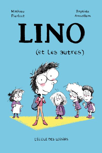 LINO (ET LES AUTRES)