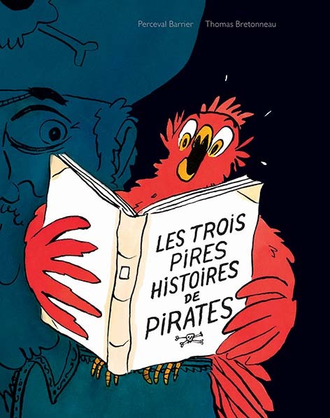 LES TROIS PIRES HISTOIRES DE PIRATES