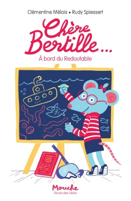 CHERE BERTILLE... - A BORD DU REDOUTABLE