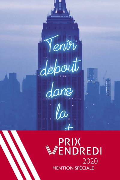 TENIR DEBOUT DANS LA NUIT