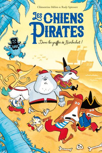 LES CHIENS PIRATES - DANS LES GRIFFES DE BARBECHAT !