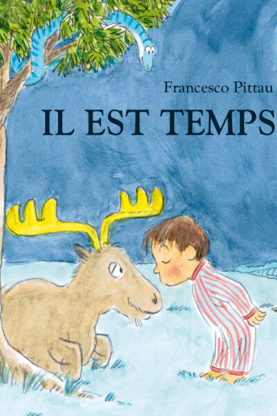 IL EST TEMPS...