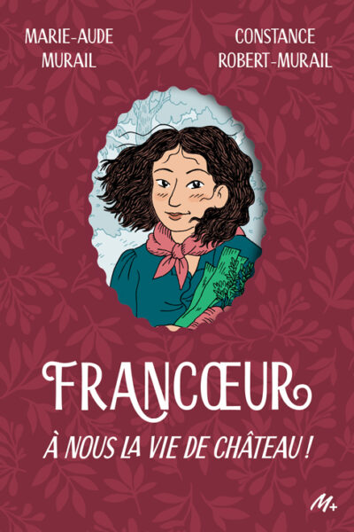 FRANCUR 2 , A NOUS LA VIE DE CHATEAU