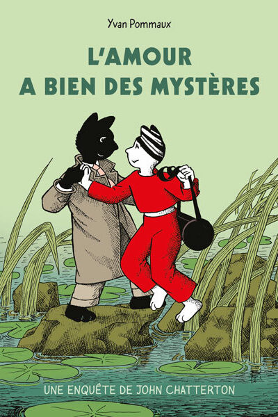 L'AMOUR A BIEN DES MYSTERES - UNE ENQUÊTE DE JOHN CHATTERTON