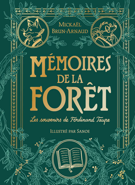 MEMOIRES DE LA FORÊT - TOME 1 - LES SOUVENIRS DE FERDINAND TAUPE - EDITION LUXE
