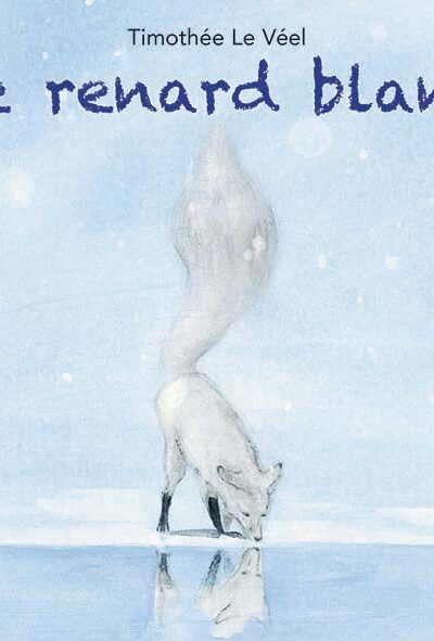 LE RENARD BLANC