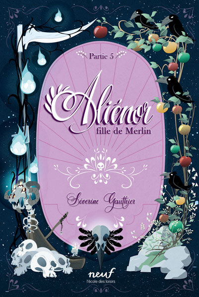 ALIENOR, FILLE DE MERLIN - T05 - ALIENOR FILLE DE MERLIN - PARTIE 5 - AVALON