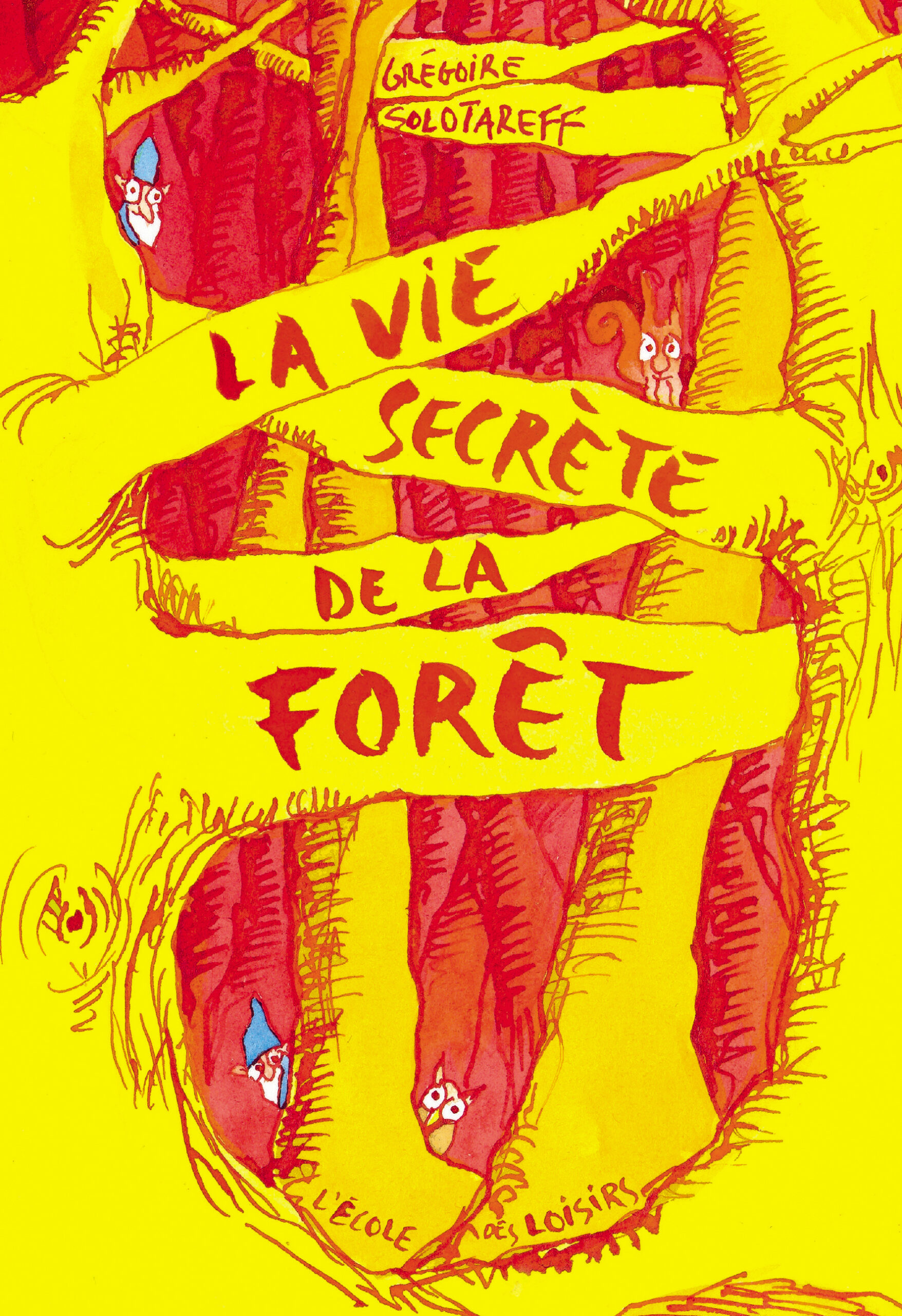 LA VIE SECRETE DE LA FORET