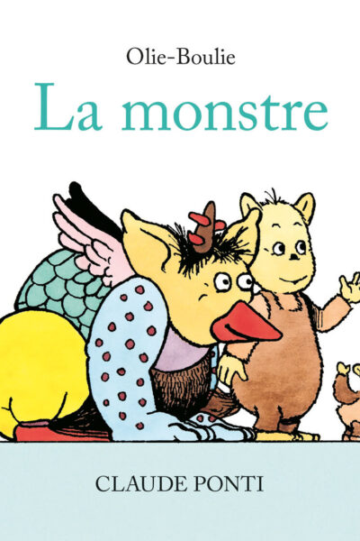 OLIE-BOULIE : LA MONSTRE
