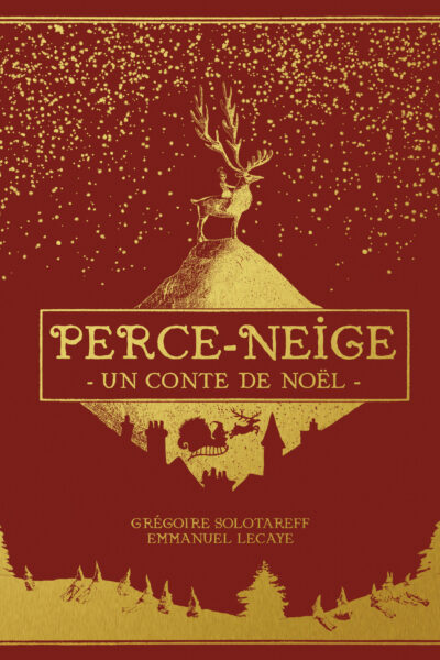 PERCE-NEIGE - UN CONTE DE NOEL