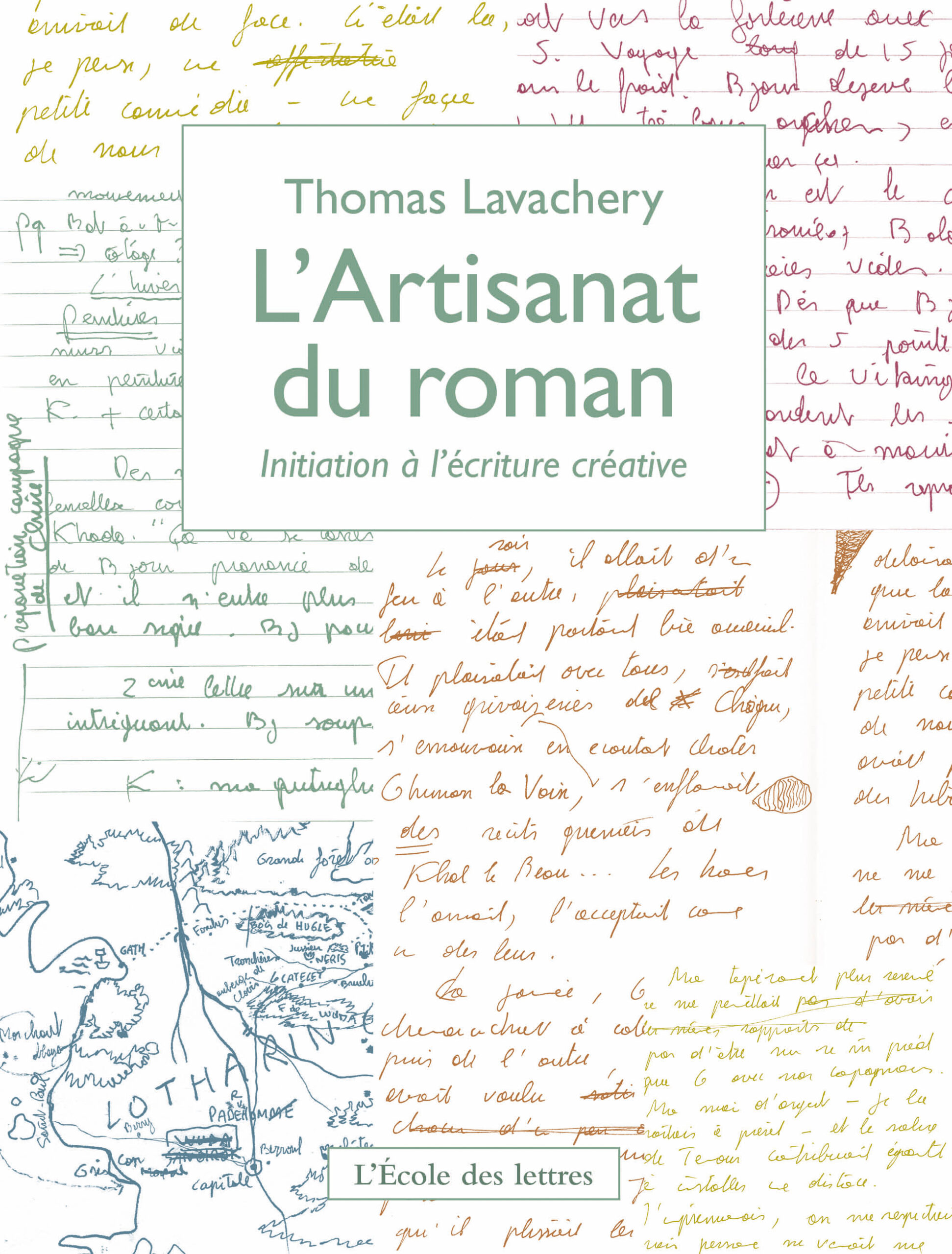 L'ARTISANAT DU ROMAN - INITIATION A L'ECRITURE CREATIVE