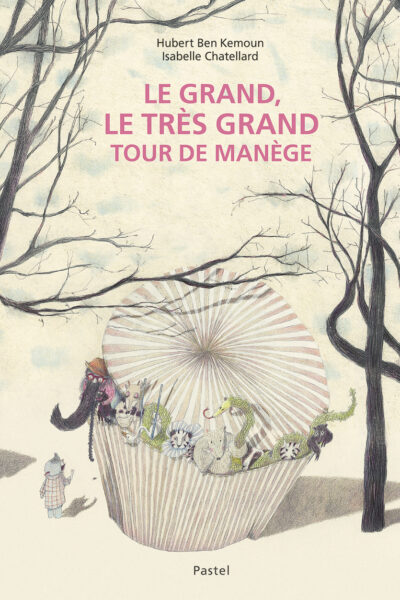 LE GRAND, LE TRES GRAND TOUR DE MANEGE