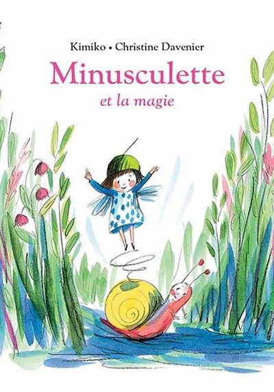 MINUSCULETTE ET LA MAGIE