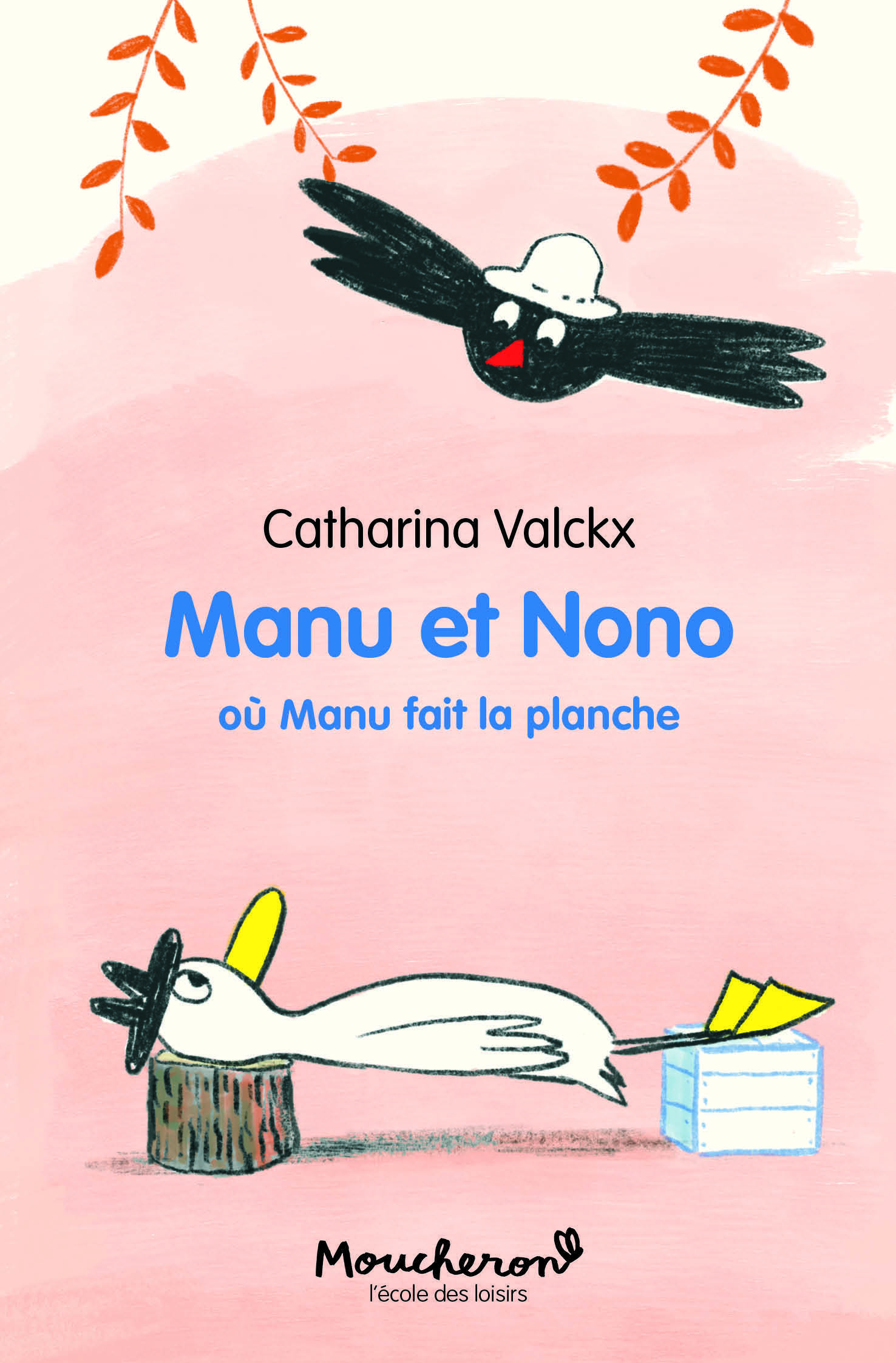 MANU ET NONO TOME 5 - OU MANU FAIT LA PLANCHE