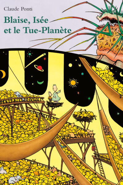 BLAISE, ISEE ET LE TUE-PLANETE