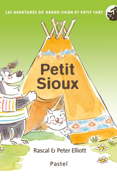 LES AVENTURES DE GRAND CHIEN ET PETIT CHAT - PETIT SIOUX