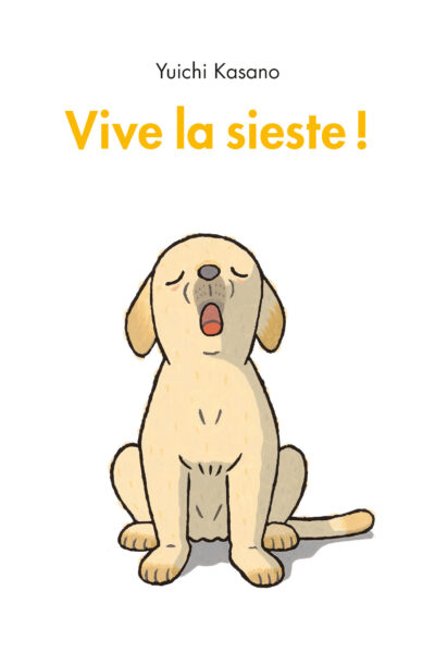 VIVE LA SIESTE !