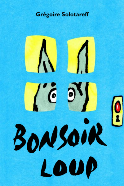 BONSOIR LOUP