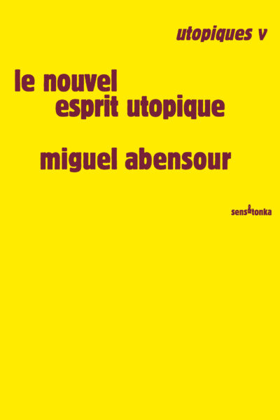 UTOPIQUES V LE NOUVEL ESPRIT UTOPIQUE