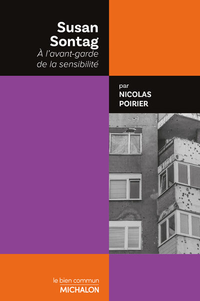 SUSAN SONTAG - A L'AVANT-GARDE DE LA SENSIBILITE