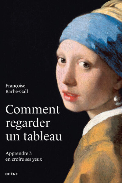 COMMENT REGARDER UN TABLEAU - APPRENDRE A EN CROIRE A SES YEUX