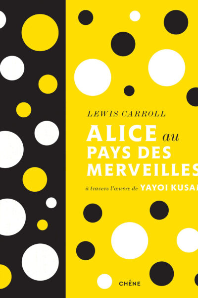 ALICE AU PAYS DES MERVEILLES A TRAVERS L'OEUVRE DE YAYOI KUSAMA