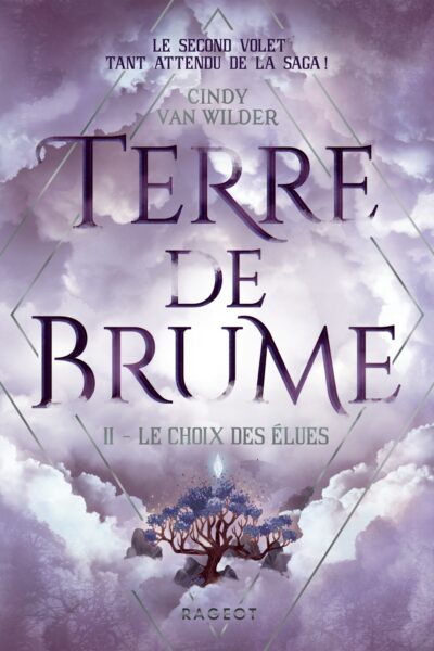 TERRE DE BRUME T02 LE CHOIX DES ELUES