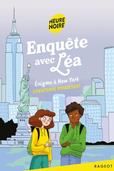ENQUETE AVEC LEA T4 ENQUETE AVEC LEA ENIGME A NEW YORK