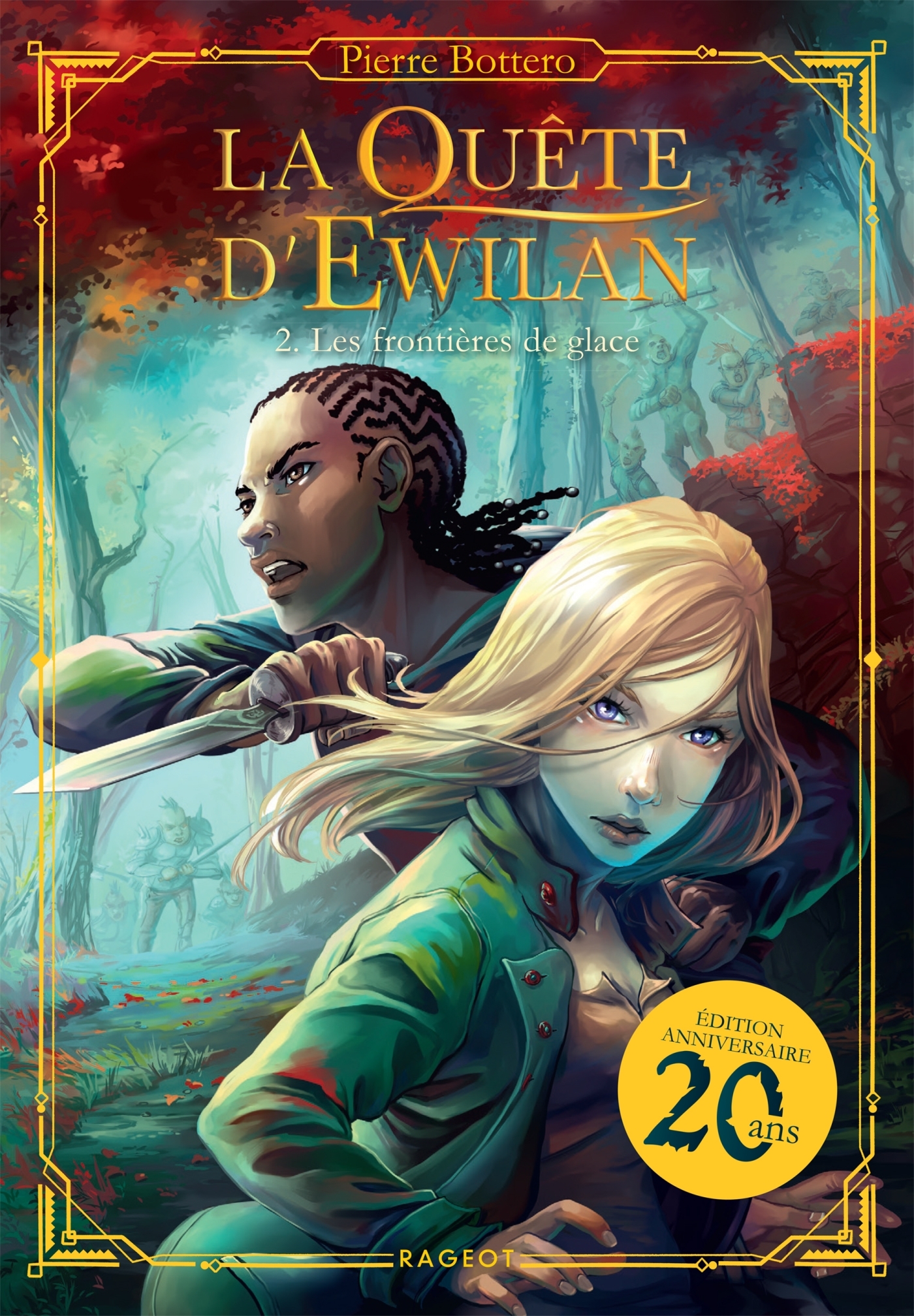 LA QUÊTE D'EWILAN T02 LES FRONTIERES DE GLACE - NOUVELLE EDITION