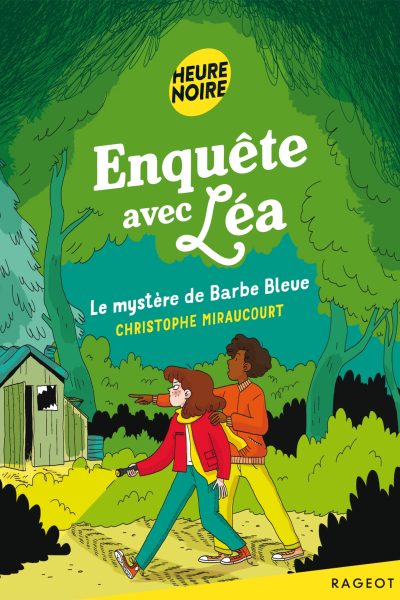 ENQUETE AVEC LEA - LE MYSTERE DE BARBE BLEUE