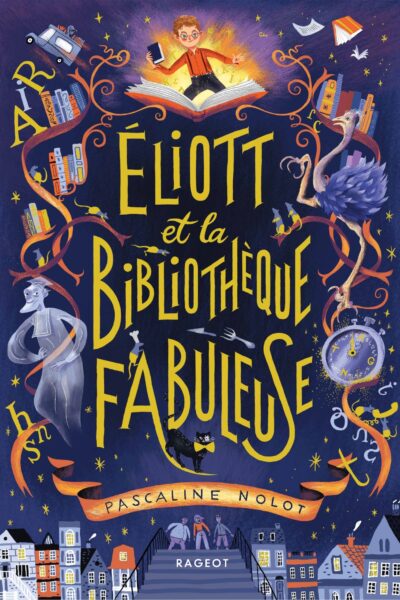 ELIOTT ET LA BIBLIOTHEQUE FABULEUSE