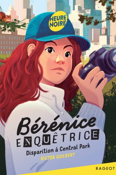 BERENICE ENQUÊTRICE T02 - DISPARITION A CENTRAL PARK