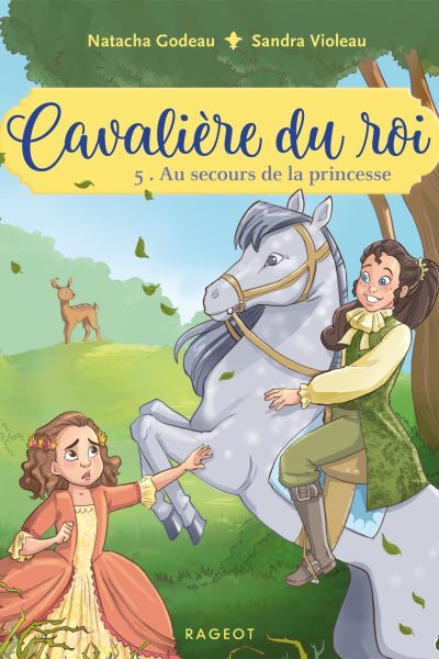 CAVALIERE DU ROI - AU SECOURS DE LA PRINCESSE