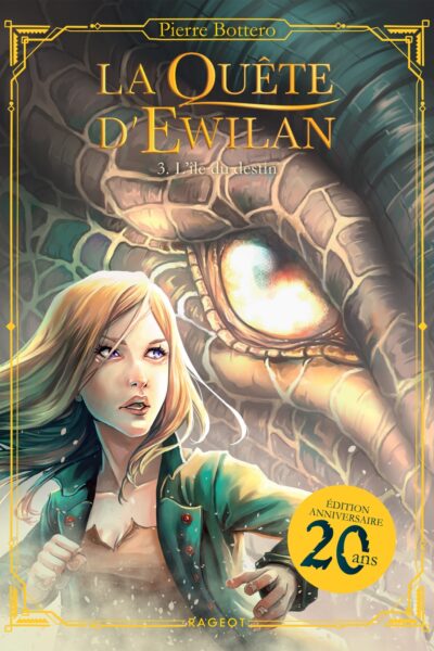 LA QUÊTE D'EWILAN T03 L'ÎLE DU DESTIN