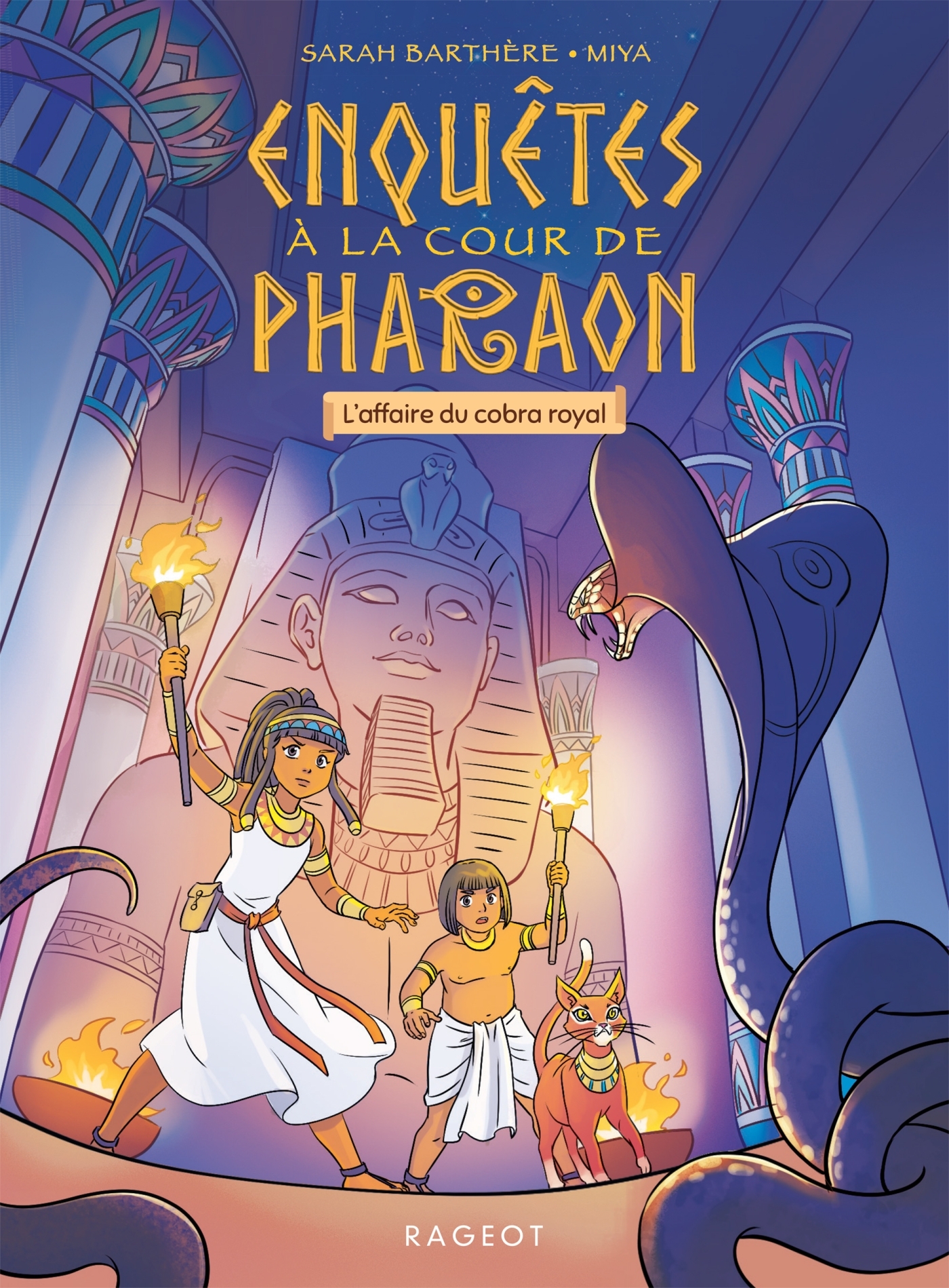 ENQUÊTES A LA COUR DE PHARAON - L'AFFAIRE DU COBRA ROYAL