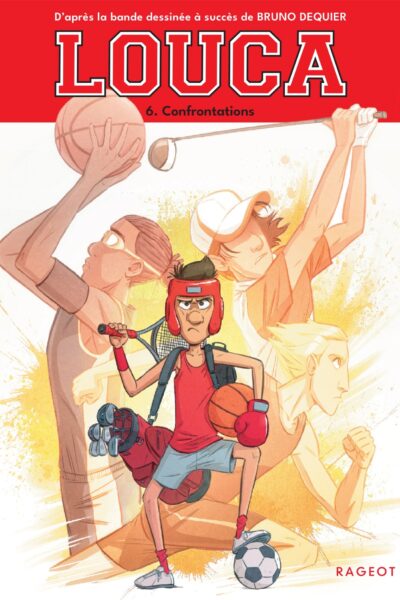 LOUCA - TOME 6, CONFRONTATIONS