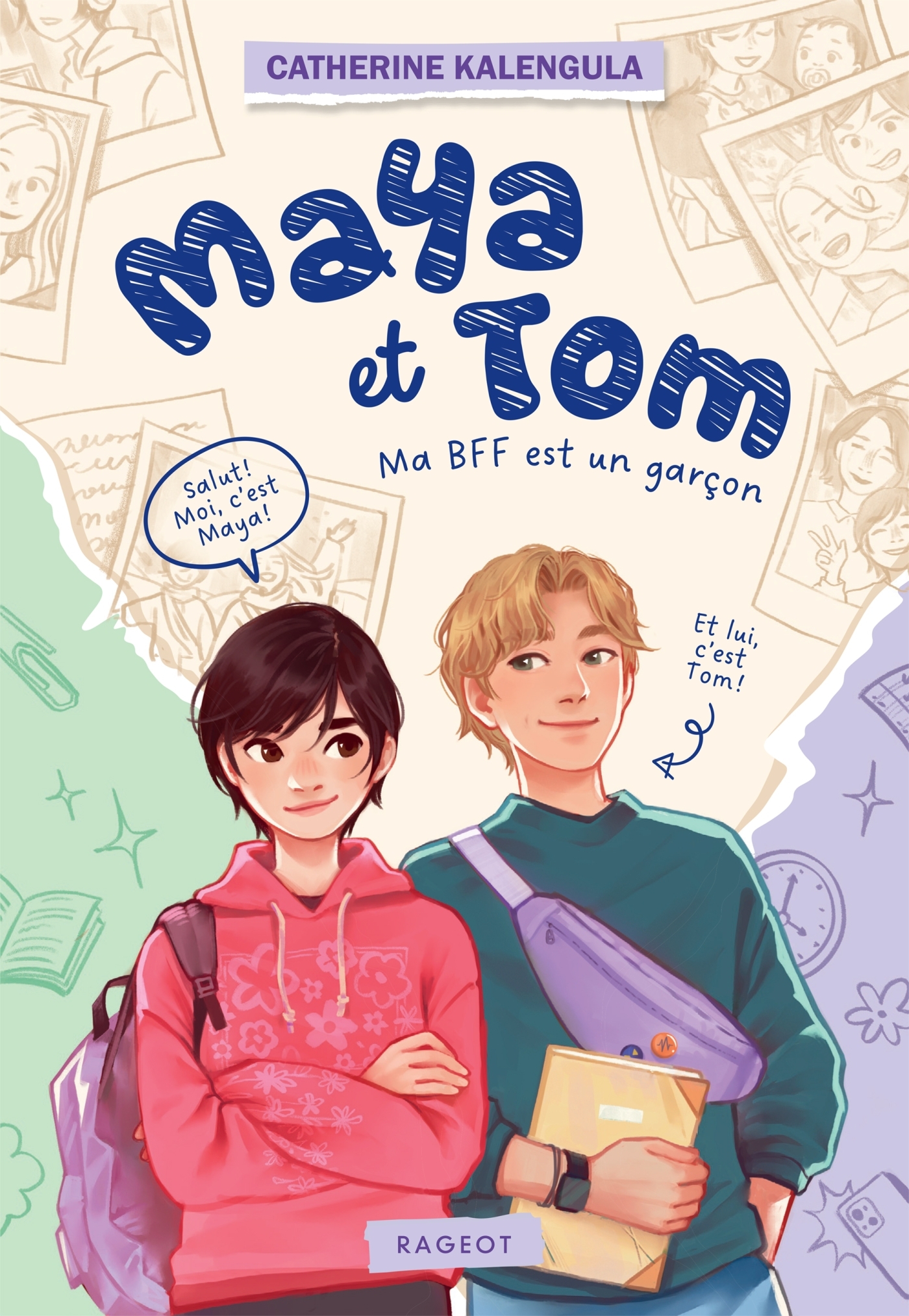 MAYA ET TOM - TOME 1, MA BFF EST UN GARCON