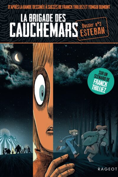 LA BRIGADE DES CAUCHEMARS T03 ESTEBAN