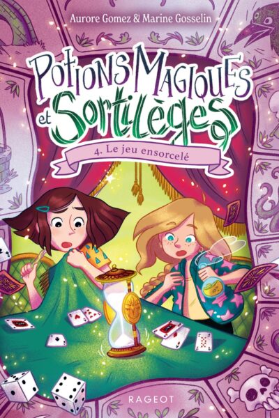 POTIONS MAGIQUES ET SORTILEGES T04 LE JEU ENSORCELE