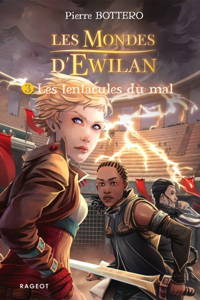 LES TENTACULES DU MAL 3 LES MONDES D EWILAN