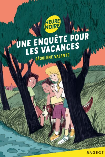 UNE ENQUÊTE POUR LES VACANCES
