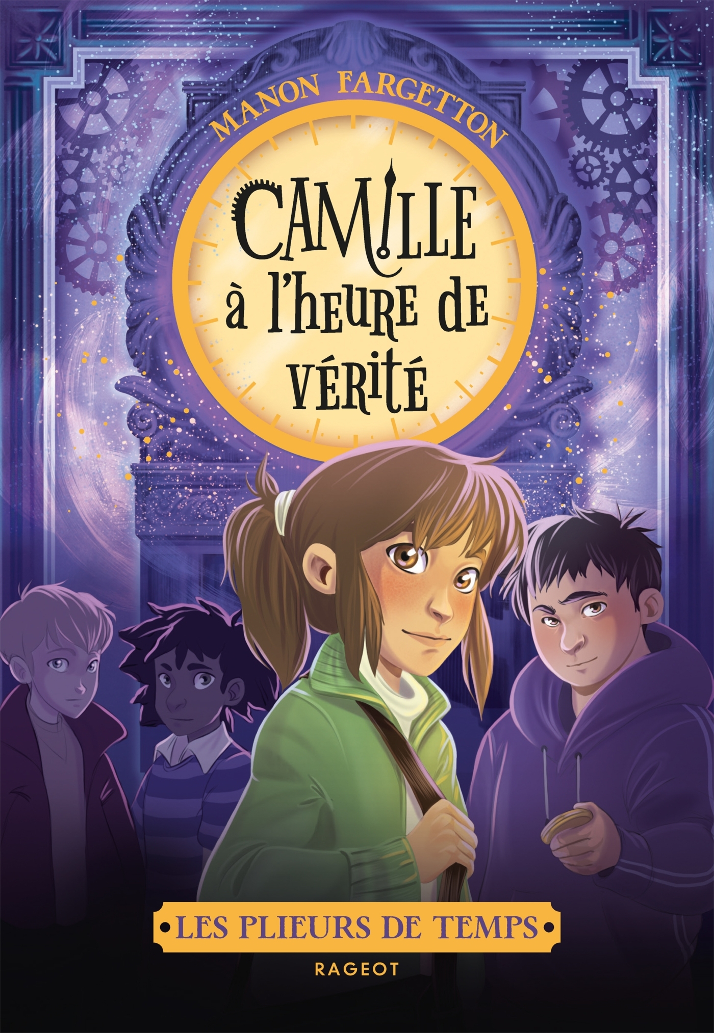 LES PLIEURS DE TEMPS T03 CAMILLE A L'HEURE DE VERITE